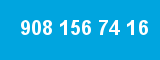 908 156 74 16